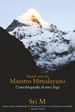 Ascesi con un Maestro Himalayano